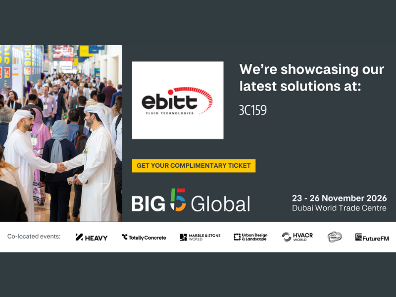 EBITT, Big 5 Global 2026’da Yerini Alıyor